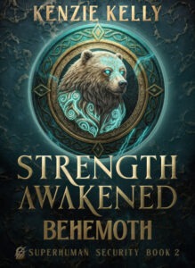 The cover of Strength Awakened: Behemoth by Kenzie Kelly
