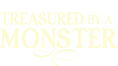 treasured by a monster title