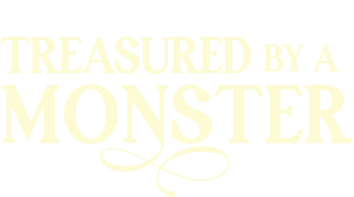 treasured by a monster title